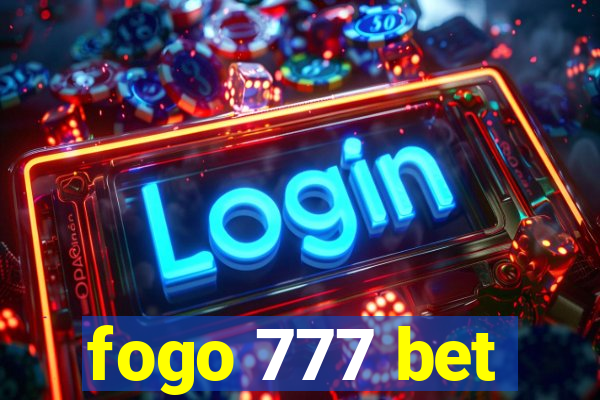 fogo 777 bet